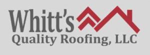 Whitt's Quality Roofing LLC