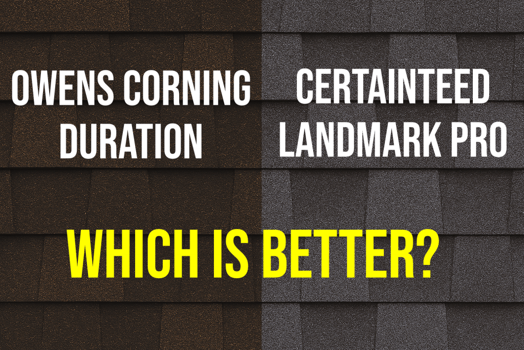 Owens Corning Duration vs CertainTeed Landmark Pro | Which Shingle is Better? owens corning duration certainteed landmark pro