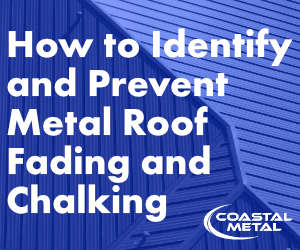 How to Identify and Prevent Metal Roof Fading and Chalking coastal metal