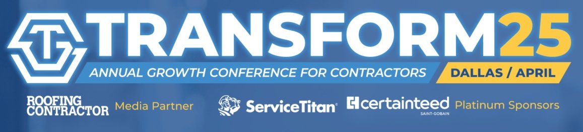 TRANSFORM 2025 Growth Conference for Contractors