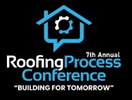 Roofing Process Conference